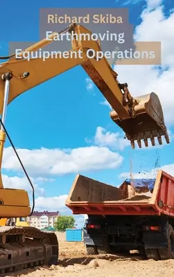 Földmunkagépek üzemeltetése - Earthmoving Equipment Operations