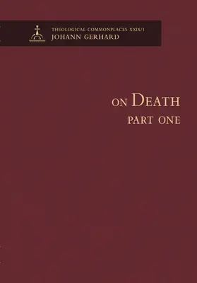 A halálról, első rész - Teológiai közhelyek - On Death, Part One-Theological Commonplaces