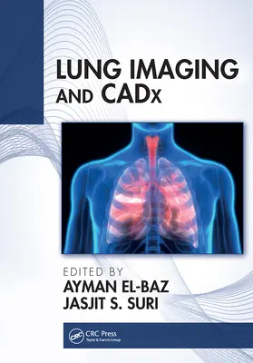 A tüdő képalkotása és a Cadx - Lung Imaging and Cadx