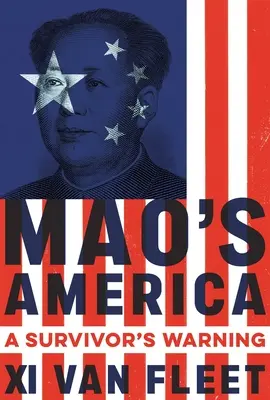 Mao Amerikája: A Survivor's Warning - Mao's America: A Survivor's Warning