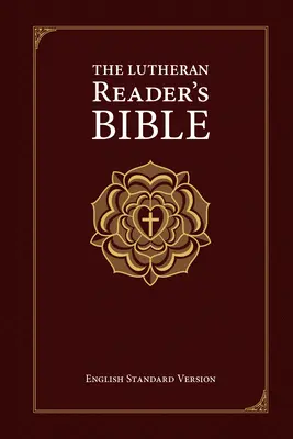 A lutheránus olvasó Bibliája - The Lutheran Reader's Bible