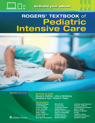 Rogers' Textbook of Pediatric Intensive Care (A gyermekintenzív ellátás tankönyve) - Rogers' Textbook of Pediatric Intensive Care