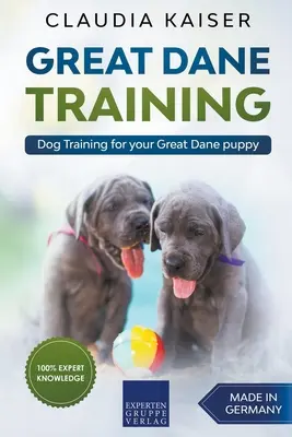 Nagykutyakiképzés: Kutyakiképzés a dán dog kölyökkutyának - Great Dane Training: Dog Training for Your Great Dane Puppy