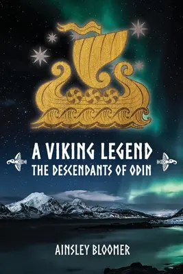 A viking legenda: Odin leszármazottai - A Viking Legend: The Descendants of Odin