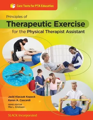 A gyógytorna alapelvei a gyógytornász asszisztens számára - Principles of Therapeutic Exercise for the Physical Therapist Assistant