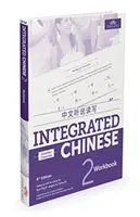 Integrált kínai nyelv 2. szint - Munkafüzet - Integrated Chinese Level 2 - Workbook