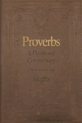 Példabeszédek: A Devotional Commentary Volume 1 - Proverbs: A Devotional Commentary Volume 1