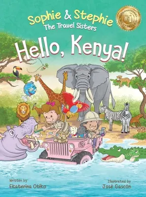 Hello, Kenya! Gyermek képeskönyv szafari állatos kalandozás 4-8 éves gyerekeknek - Hello, Kenya!: Children's Picture Book Safari Animal Adventure for Kids Ages 4-8