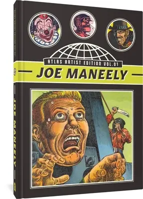 The Atlas Artist Edition No. 1: Joe Maneely Vol. 1 the Raving Maniac and Other Stories (Az atlasz művészeti kiadás 1. kötete) - The Atlas Artist Edition No. 1: Joe Maneely Vol. 1 the Raving Maniac and Other Stories