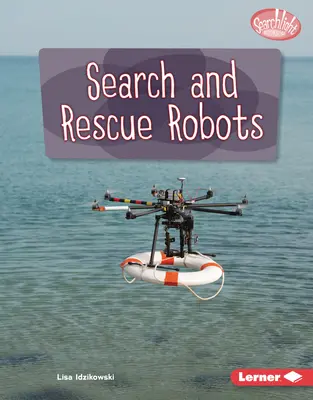 Kereső- és mentőrobotok - Search and Rescue Robots