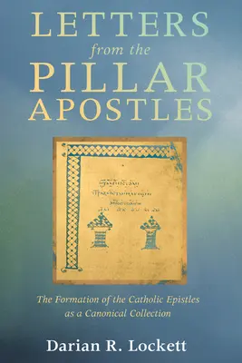 Levelek az oszlopos apostoloktól - Letters from the Pillar Apostles