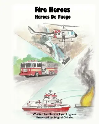 Tűz hősök - Hroes De Fuego - Fire Heroes - Hroes De Fuego