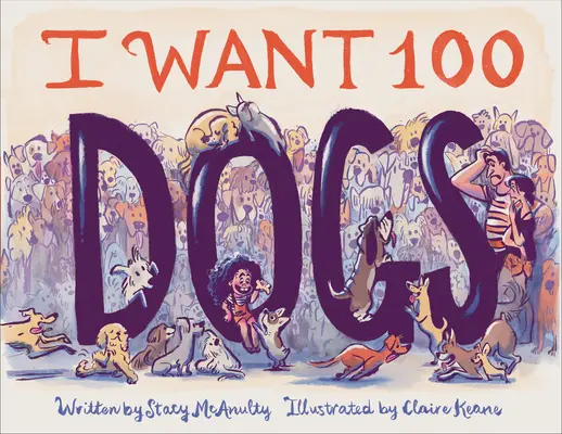 100 kutyát akarok - I Want 100 Dogs