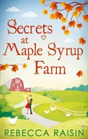 Titkok a juharszirupfarmon - Secrets At Maple Syrup Farm