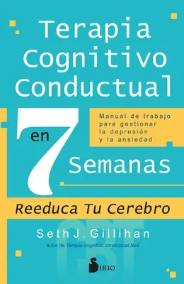 Terapia Cognitivo Conductal En 7 Semanas