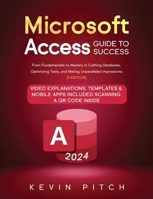 Microsoft Access útmutató a sikerhez: Az alapoktól az adatbázisok kialakításának, a feladatok optimalizálásának és a páratlan benyomáskeltésnek a mestere [II. SZERZŐDÉS - Microsoft Access Guide to Success: From Fundamentals to Mastery in Crafting Databases, Optimizing Tasks, and Making Unparalleled Impressions [II EDITI
