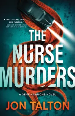 A nővérgyilkosságok: A Gene Hammons Novel - The Nurse Murders: A Gene Hammons Novel