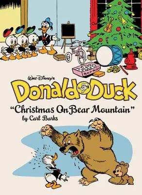 Walt Disney Donald kacsa karácsonya a Medvehegyen: A teljes Carl Barks Disney-könyvtár 5. kötete - Walt Disney's Donald Duck Christmas on Bear Mountain: The Complete Carl Barks Disney Library Vol. 5