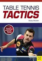 Asztalitenisz taktikák: Legyen sikeres játékos - Table Tennis Tactics: Be a Successful Player