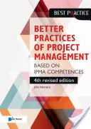 A projektmenedzsment jobb gyakorlatai az Ipma kompetenciák alapján - Better Practices of Project Management Based on Ipma Competences