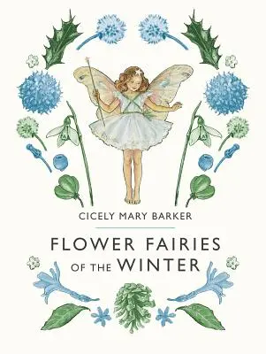 A tél virágtündérei - Flower Fairies of the Winter