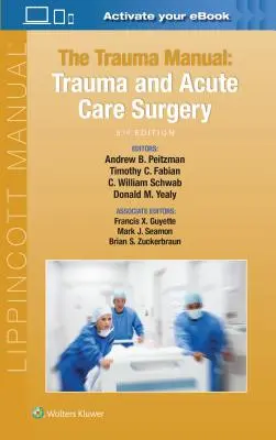 A trauma kézikönyve: Trauma és akut sebészet - The Trauma Manual: Trauma and Acute Care Surgery