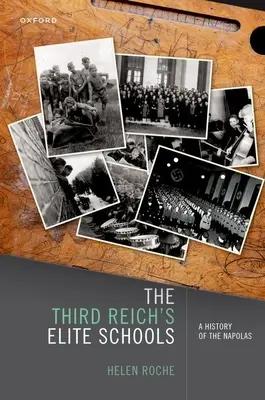 A Harmadik Birodalom elitiskolái: A Napolák története - The Third Reich's Elite Schools: A History of the Napolas