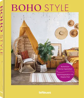 Boho Style: Bohém otthoni inspiráció - Boho Style: Bohemian Home Inspiration