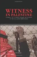 Tanú Palesztinában - Witness in Palestine