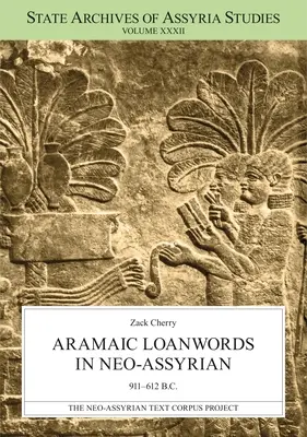 Arámi kölcsönszavak az újasszíriai nyelvben Kr. e. 911-612. - Aramaic Loanwords in Neo-Assyrian 911-612 B.C.
