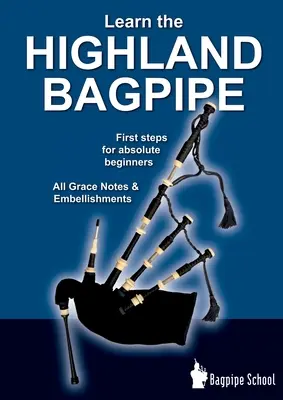 Tanulj meg dudázni - első lépések abszolút kezdőknek: Minden kegyelemjegyzet és díszítés - Learn the Highland Bagpipe - first steps for absolute beginners: All Grace Notes & Embellishments