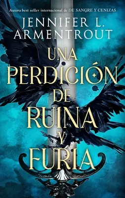 Una Perdicion de Ruina Y Furia (Egy romhalmaz és a fúria elvesztése) - Una Perdicion de Ruina Y Furia