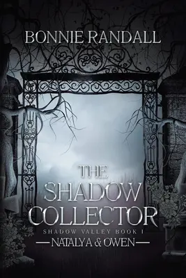 Az árnyékgyűjtő: Natalya & Owen - The Shadow Collector: Natalya & Owen