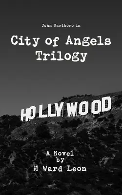 Angyalok városa trilógia - City of Angels Trilogy