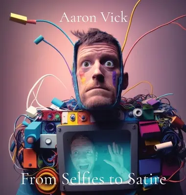 A szelfitől a szatíráig: Art in Bytes - From Selfies to Satire: Art in Bytes