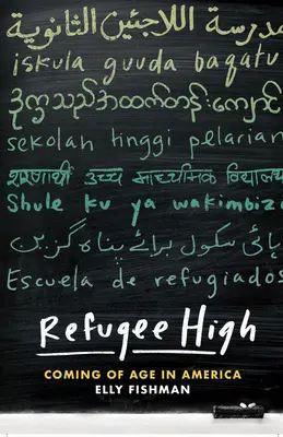 Refugee High: Felnőtté válás Amerikában - Refugee High: Coming of Age in America