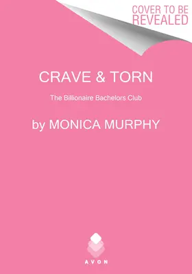 Crave and Torn: The Billionaire Bachelors Club