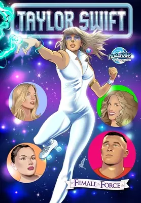 Női erő Taylor Swift Dazzler tisztelgő változata - Female Force Taylor Swift Dazzler Homage Variant