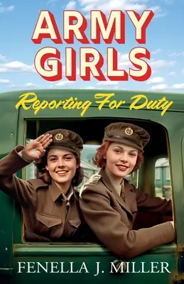 Katonalányok szolgálatra jelentkeznek - Army Girls Reporting For Duty