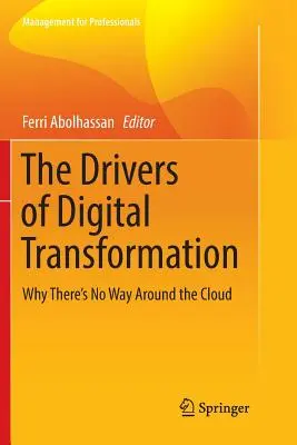 A digitális átalakulás mozgatórugói: Miért nem lehet megkerülni a felhőt? - The Drivers of Digital Transformation: Why There's No Way Around the Cloud