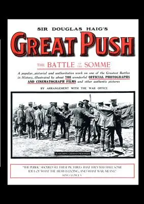 Sir Douglas Haig OS Great Push. a somme-i csata - Sir Douglas Haig OS Great Push. the Battle of the Somme