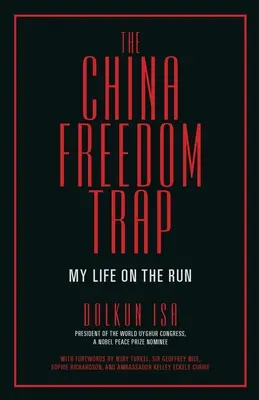 A kínai szabadság csapdája - The China Freedom Trap