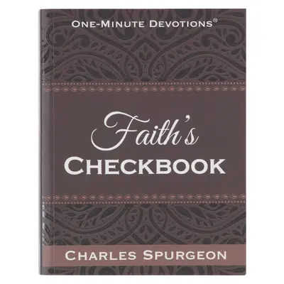 Egyperces áhítatok: A hit csekkfüzete - One Minute Devotions: Faith's Checkbook