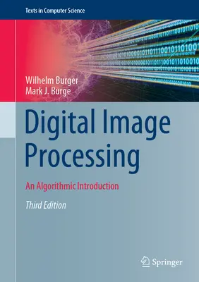 Digitális képfeldolgozás: Algoritmikus bevezetés - Digital Image Processing: An Algorithmic Introduction