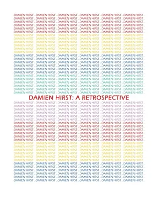 Damien Hirst: Hirst: A Rtrospective - Damien Hirst: A Rtrospective