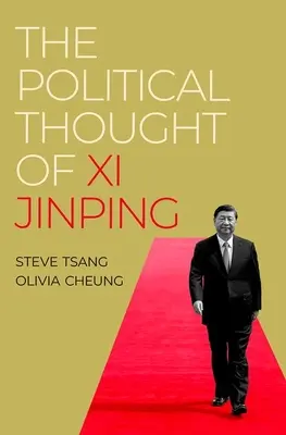 XI Jinping politikai gondolkodása - The Political Thought of XI Jinping