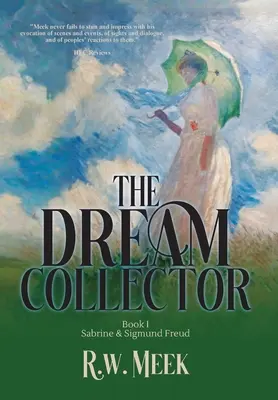 Az álomgyűjtő: Sabrine és Sigmund Freud - Első könyv - The Dream Collector: Sabrine & Sigmund Freud - Book One