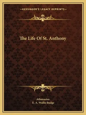 The Life Of St. Anthony