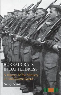 Bürokraták harci ruhában - Bureaucrats in Battledress