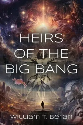 Az ősrobbanás örökösei - Heirs of the Big Bang